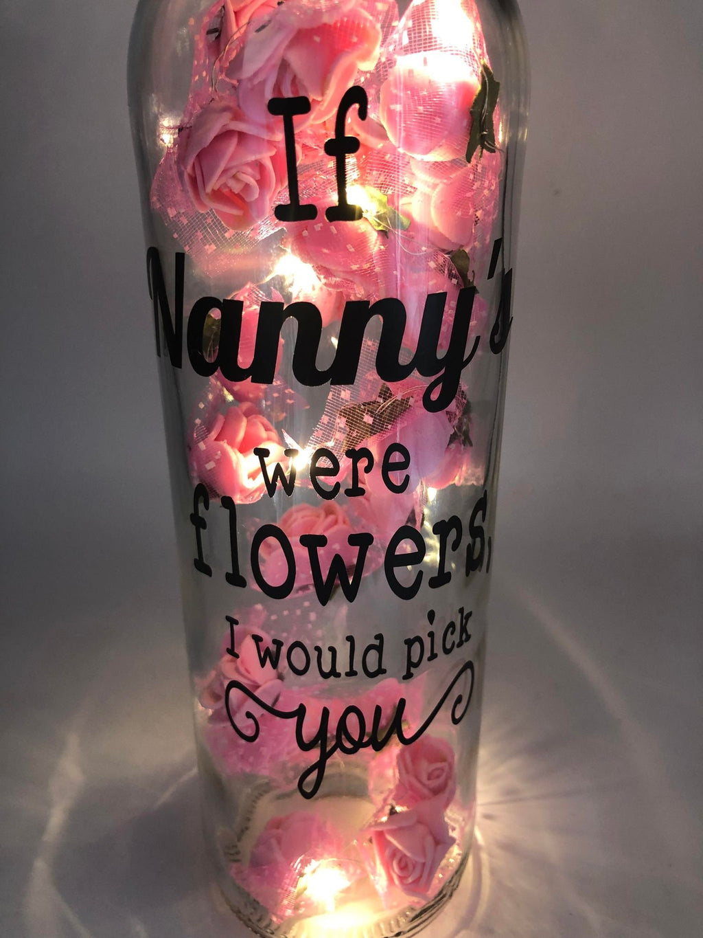 Nanny Roses Light Up Bottle, Gift for Nan for Mothers Day, Gift for Nan Birthday, If Nanny's Were Flowers Gift, Nan Christmas Gift, Best Nan