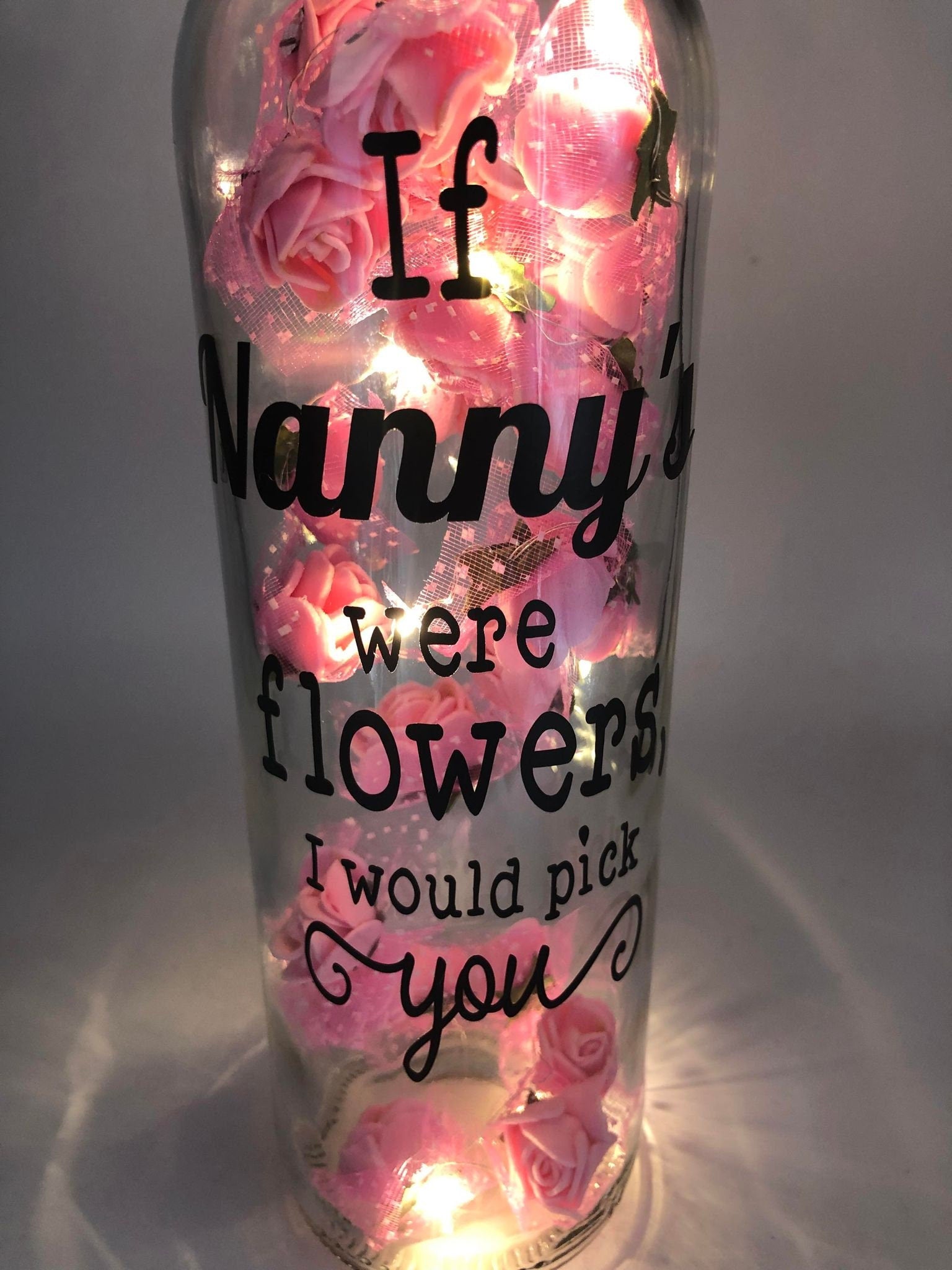 Nanny Roses Light Up Bottle, Gift for Nan for Mothers Day, Gift for Nan Birthday, If Nanny's Were Flowers Gift, Nan Christmas Gift, Best Nan