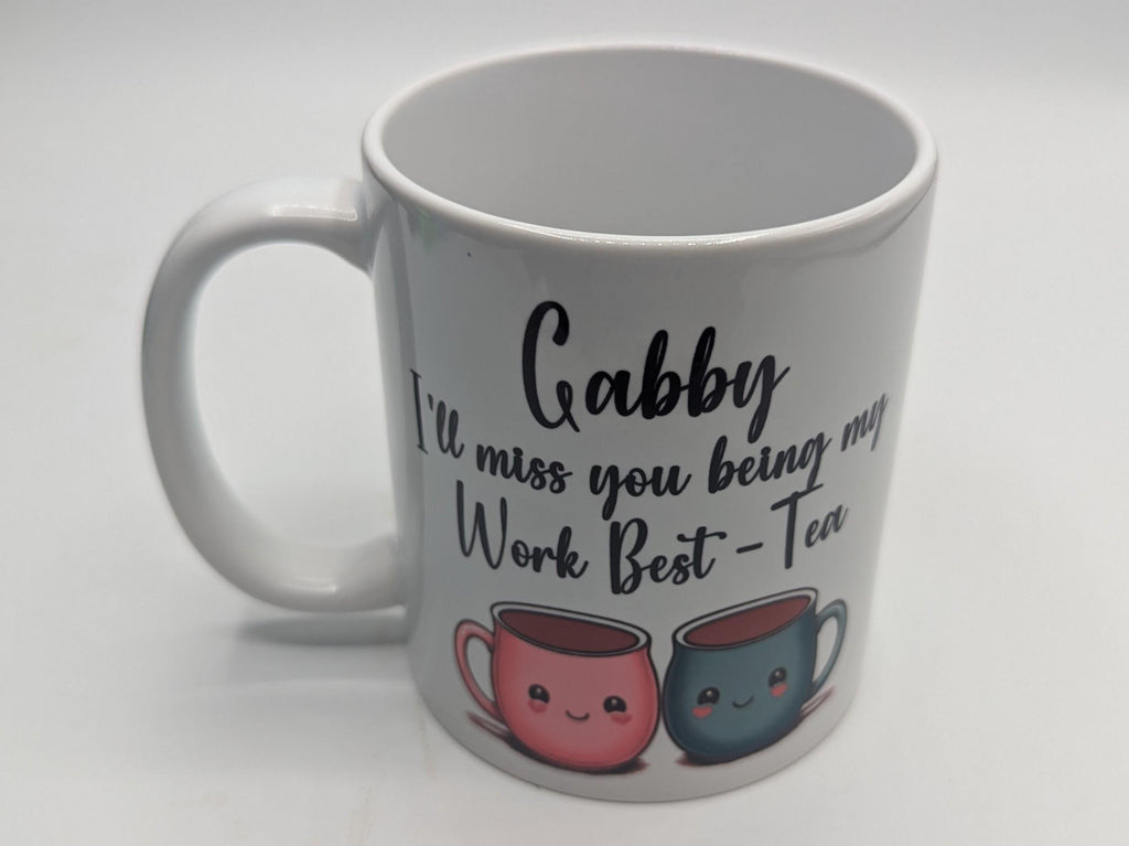 Personalised Work Best Tea Mug / I'll Miss You Being My Work Best Tea / Work Bestie Mug / Work Best Tea Coaster / Gift for Work Colleague