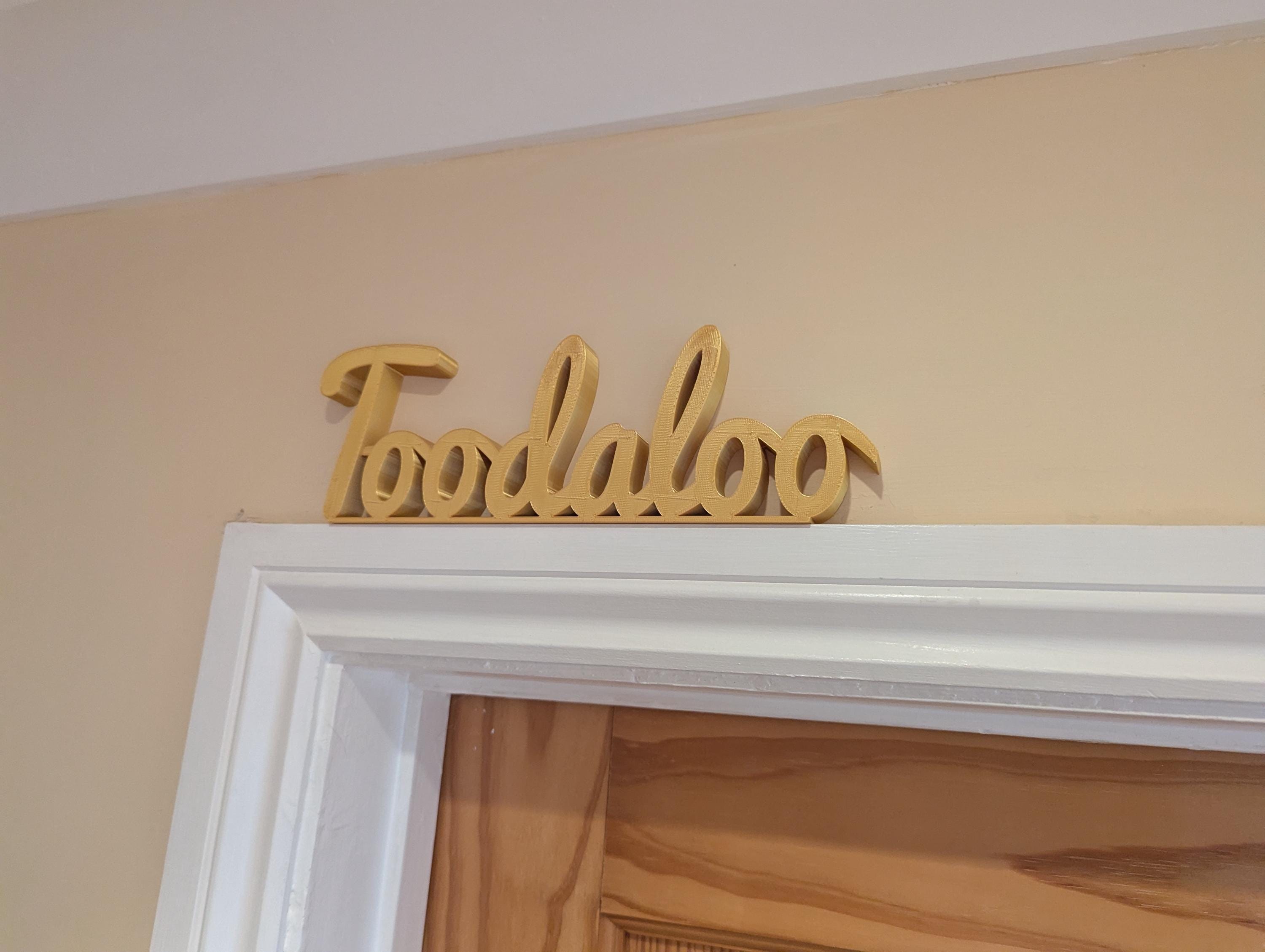 Toodaloo Door Sign, Goodbye Door Sign, Exit Door Sign, Door Topper, Custom Door Sign, Toodaloo Wall Sign, Above Door Sign, Quirky Door Sign