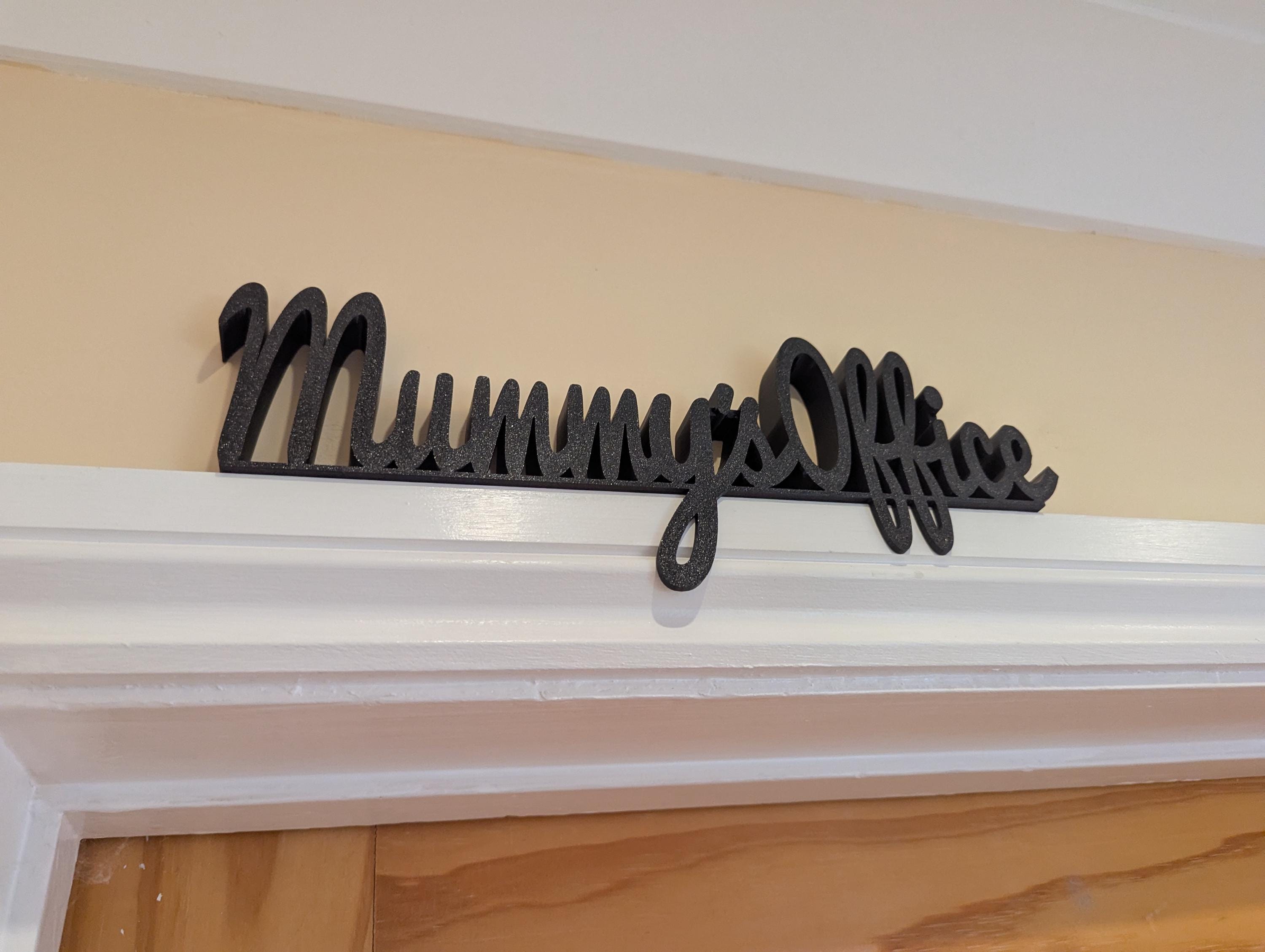 Mummy's Office Door Sign, Mum Door Sign, Door Topper, Custom Door Sign, Mum Wall Sign, Above Door Sign, Quirky Sign, Gift for Mum, Mum Space