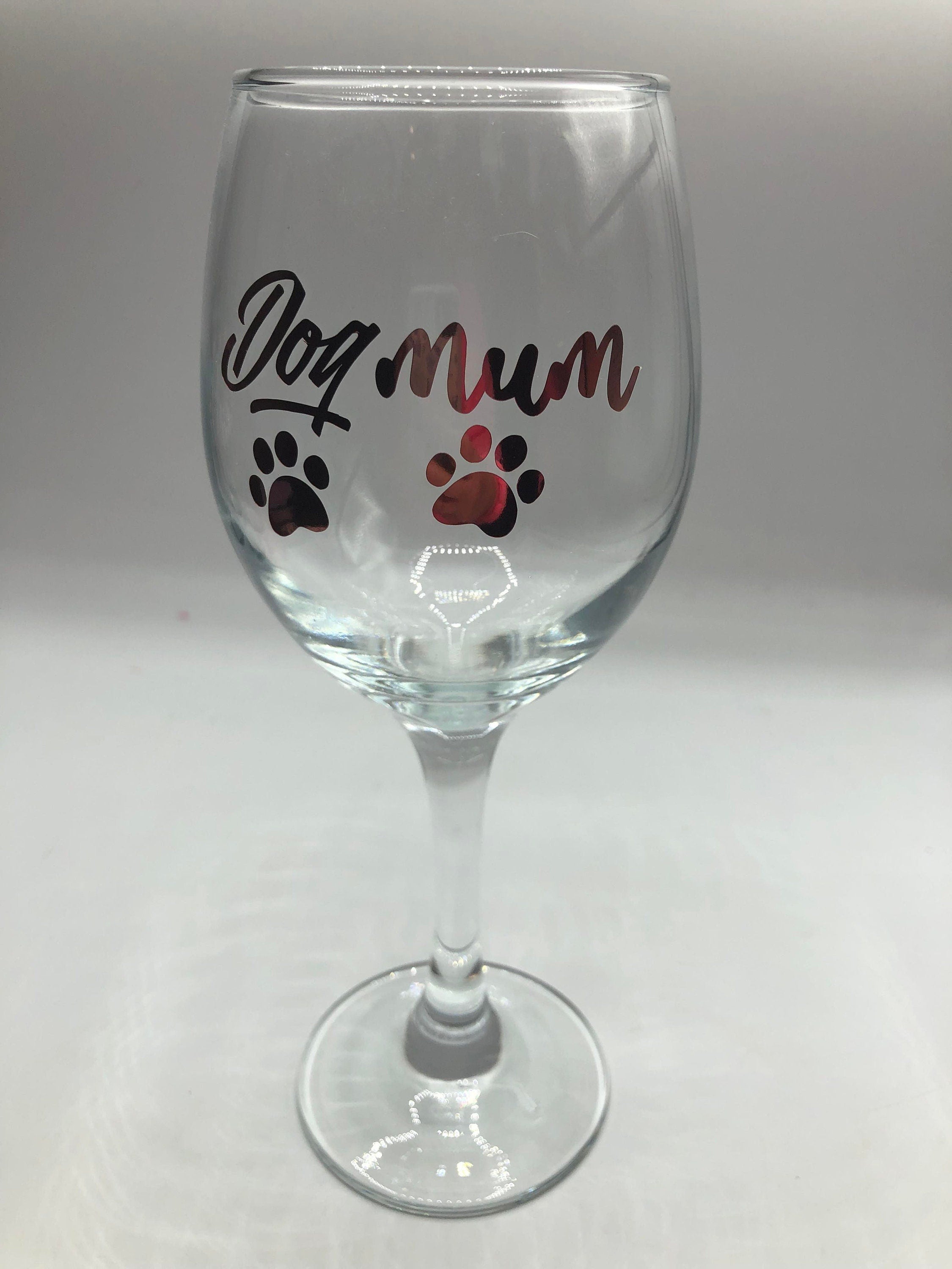 Dog Mum Glass / Dog Mum Gin/Wine/Latte/Prosecco Glass / Mother's Day Gift / Mum Gift / Dog Mam Glass / Christmas Gift / Dog Mum / Dog Mam