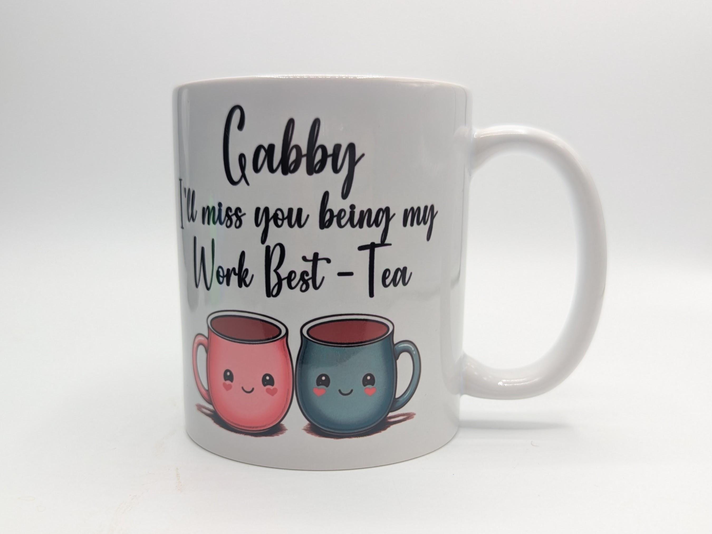 Personalised Work Best Tea Mug / I'll Miss You Being My Work Best Tea / Work Bestie Mug / Work Best Tea Coaster / Gift for Work Colleague
