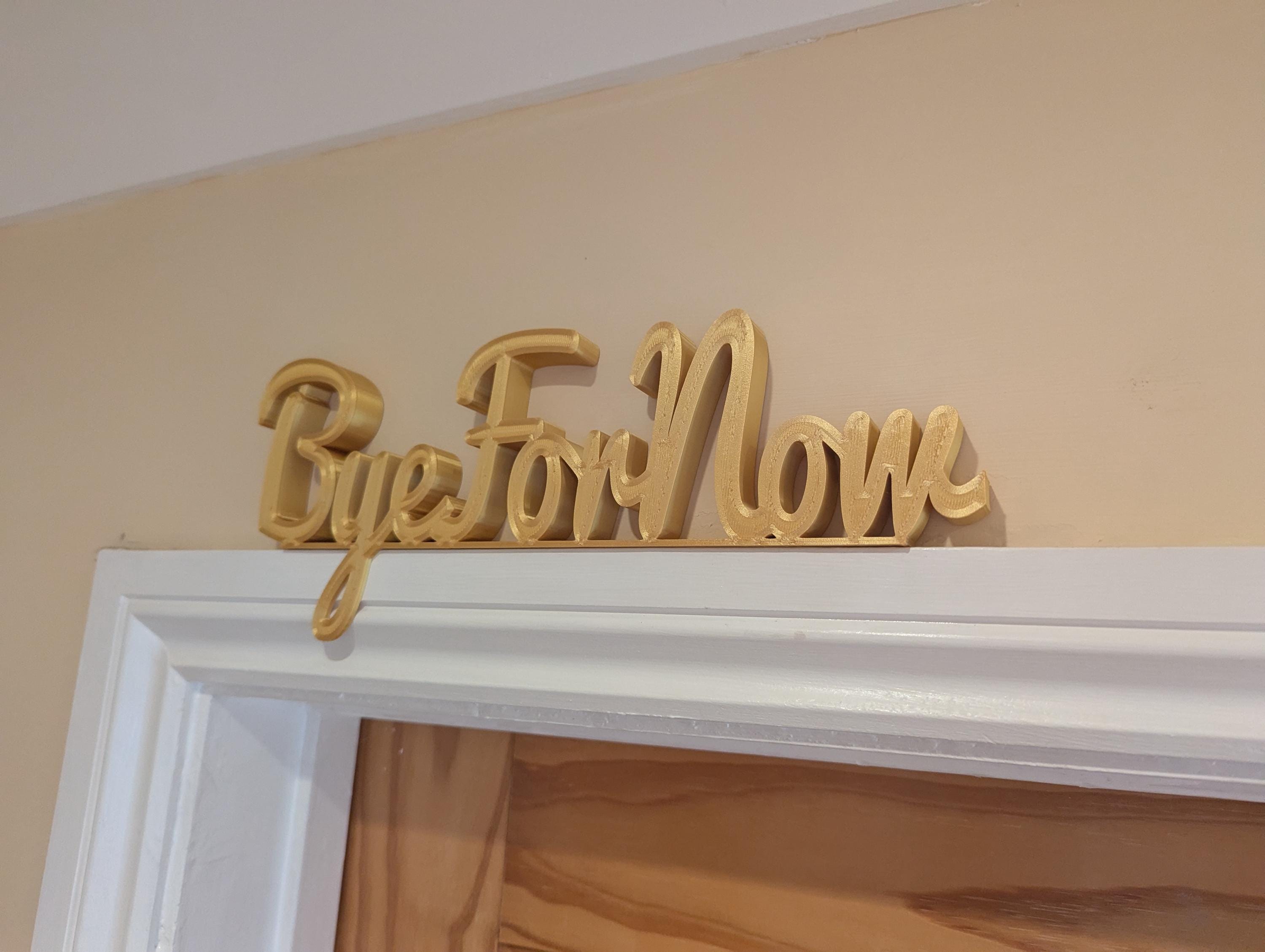 Bye For Now Door Sign, Exit Door Sign, Door Topper, Custom Door Sign, Goodbye Wall Sign, Above Door Sign, Quirky Door Sign, Bye Hallway Sign