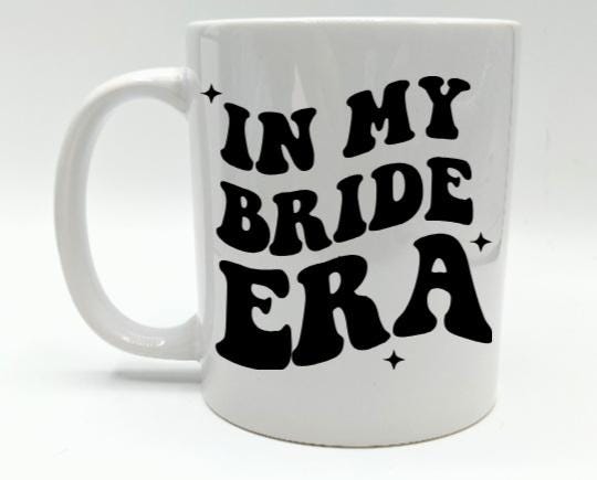 Bride Era Mug, Wedding Gift, Soon To Be Mrs, Best Friend Engaged, Fiancee Present, She Said Yes Gift, Engagment Mug, Gift for Bride Mug