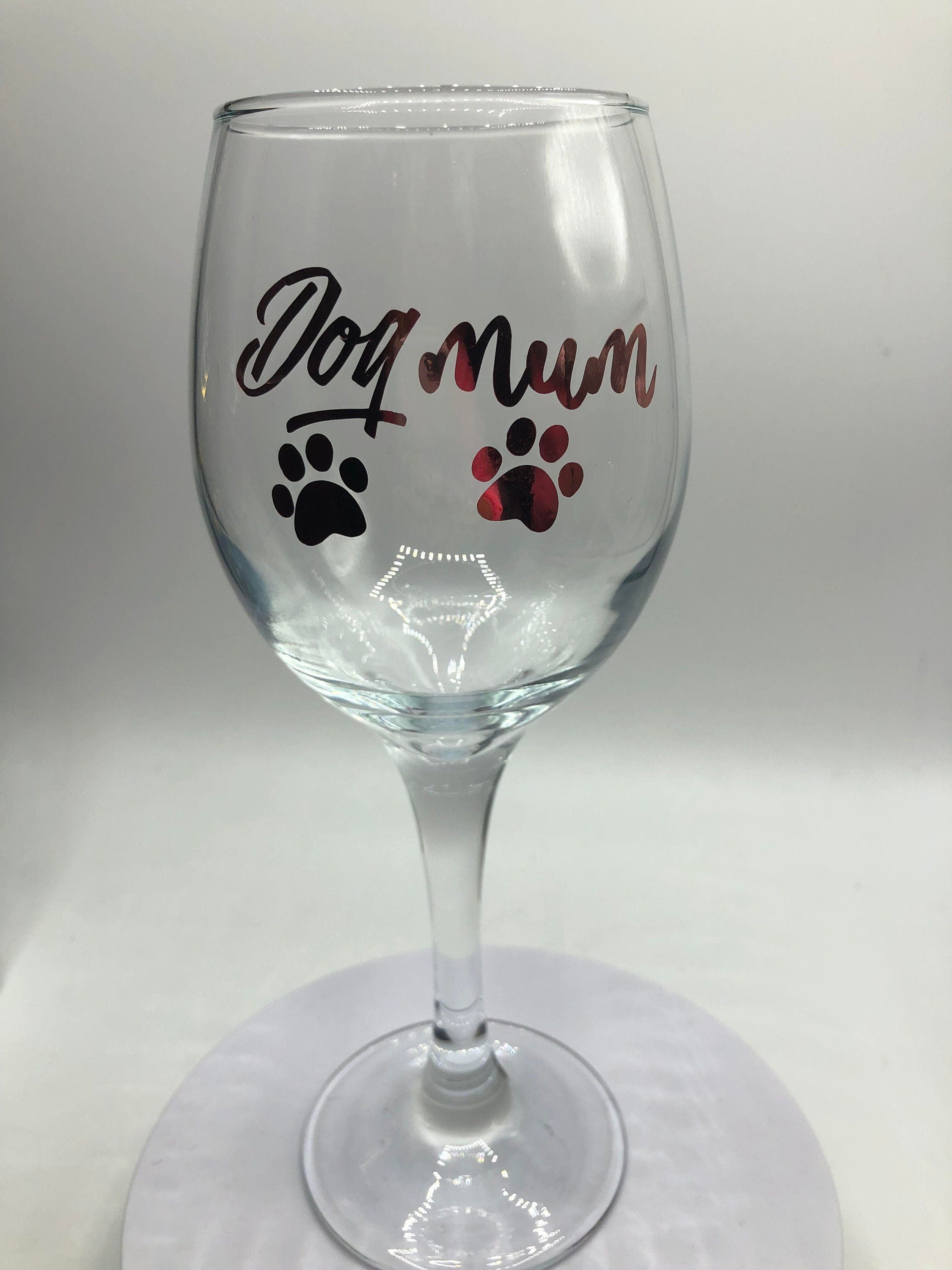 Dog Mum Glass / Dog Mum Gin/Wine/Latte/Prosecco Glass / Mother's Day Gift / Mum Gift / Dog Mam Glass / Christmas Gift / Dog Mum / Dog Mam