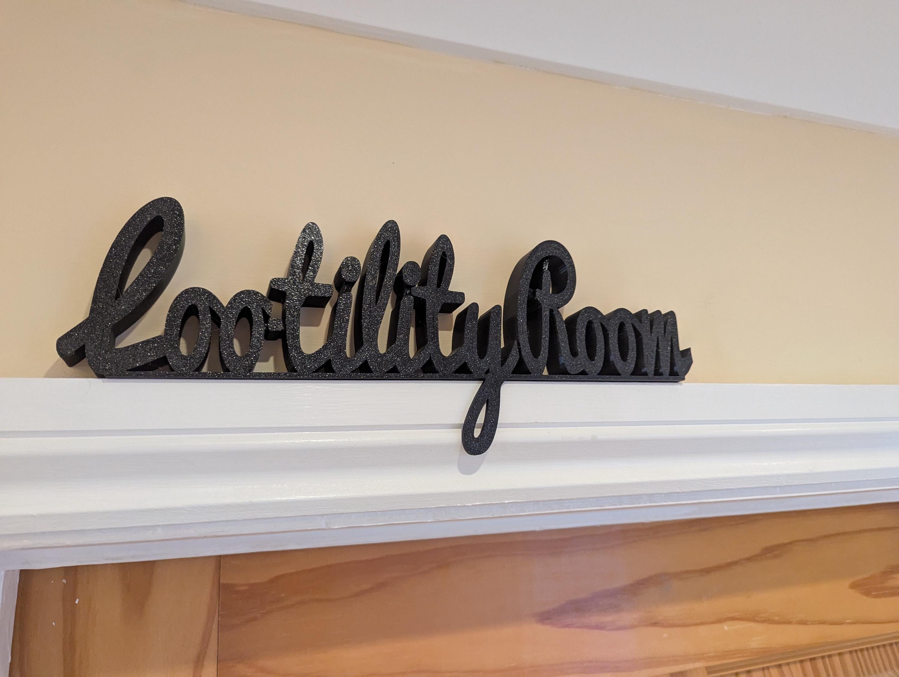 Loo-tility Room Door Sign, Laundry Room, Utility Room, Toilet Door Sign, Bathroom Door Sign, Custom Door Sign, Utility Sign, Door topper