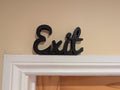 Exit Door Sign, Exit Door Sign, Door Topper, Custom Door Sign, Goodbye Wall Sign, Above Door Sign, Quirky Door Sign, Leave Sign, Shelf