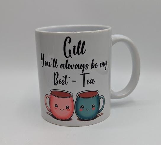 Personalised Best Tea Mug / You'll Always Be My Best Tea / Bestie Mug / Gift for Best Friend / Best Tea Coaster / Gift for Friend / Friend