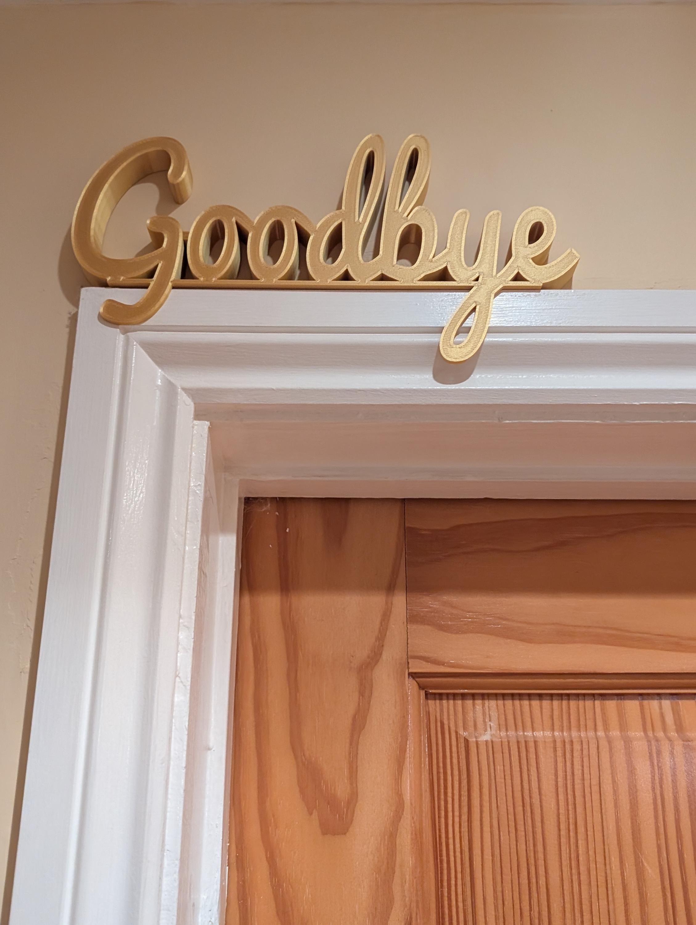 Goodbye Door Sign, Exit Door Sign, Door Topper, Custom Door Sign, Goodbye Wall Sign, Above Door Sign, Quirky Door Sign, Leave Sign, Shelf