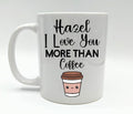 Love You More Than Coffee Mug ,Gift for her or him, Gift for Coffee Lover, Birthday Mug, Coffee Lover Coaster, Personalised Coffee Mug Gift