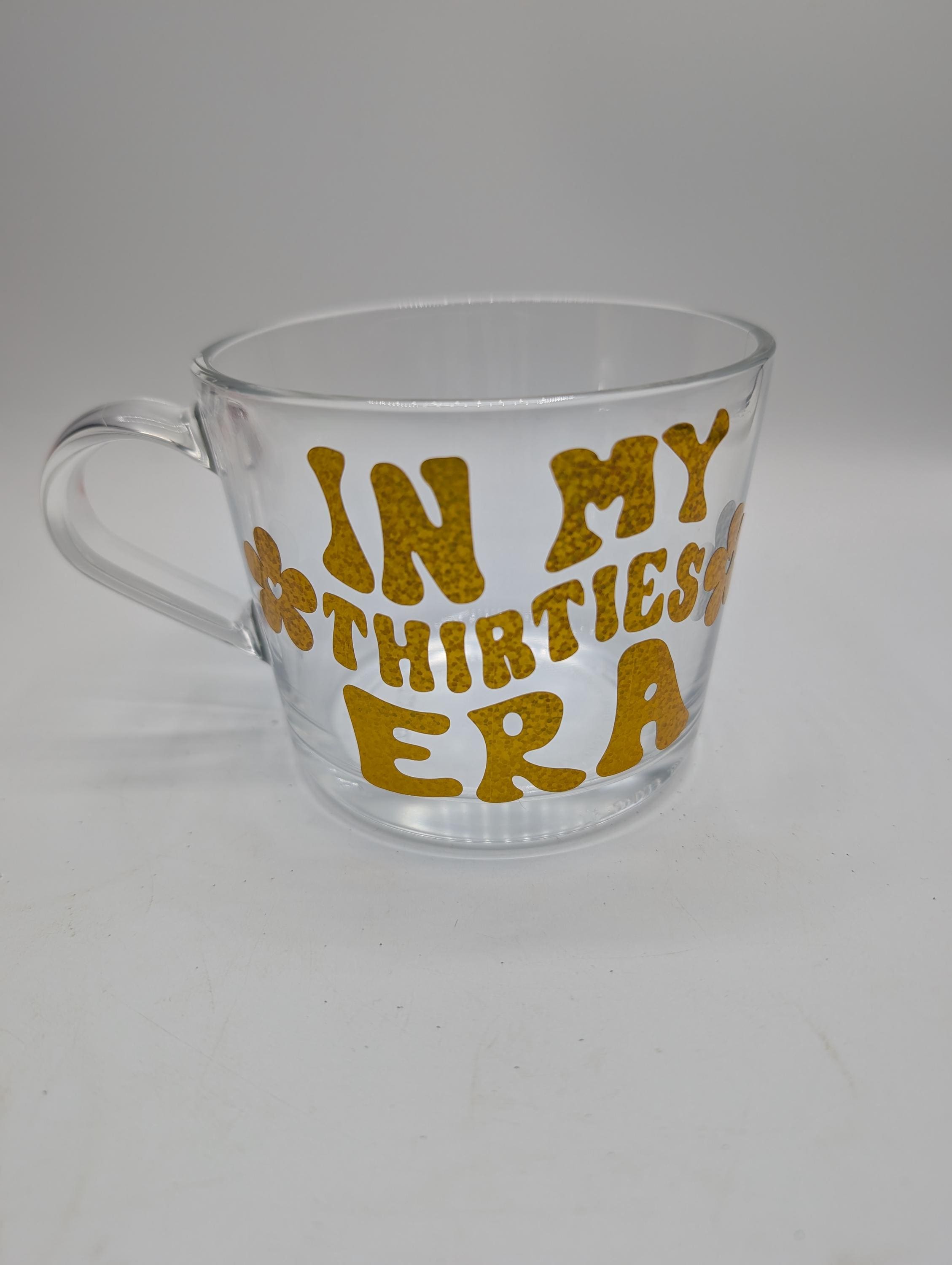 My Thirties Era Mug, Gift for Her, 30th Birthday Present, Present For Her, 30 Today Mug, Birthday Mug Present, 30th Birthday Milestone