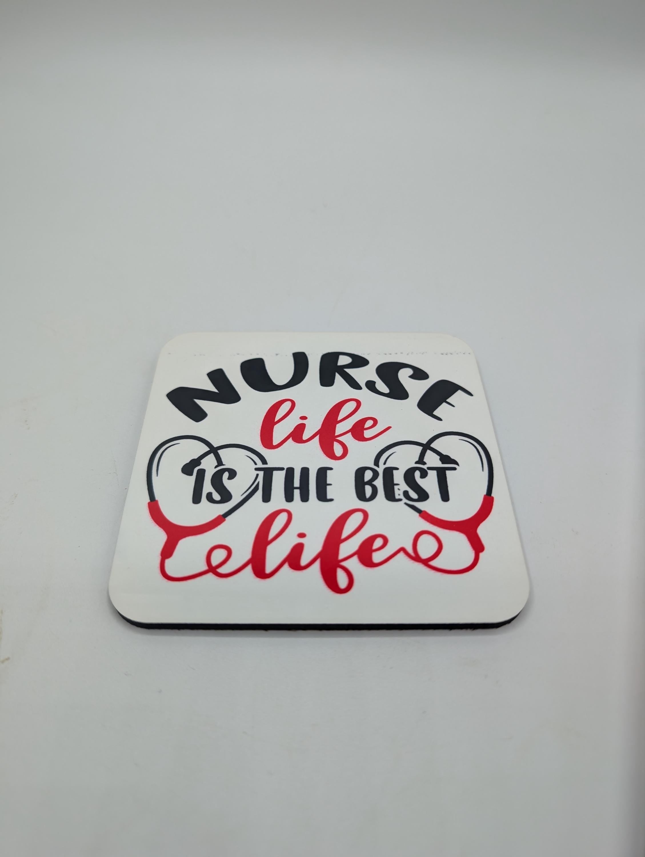 Best Nurse Coaster, Gift for Nurses, Under 5 Pound, Nurse Life Coaster, Best Nurse Gift, Nurse Christmas Gift, Gift for Her, Gift for Him