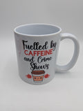 Fuelled by Caffeine & Crime Shows Mug / Gift for friend / Gift for coffee lover / Gift for Work Colleague / Caffeine Coaster / Coffee Gift