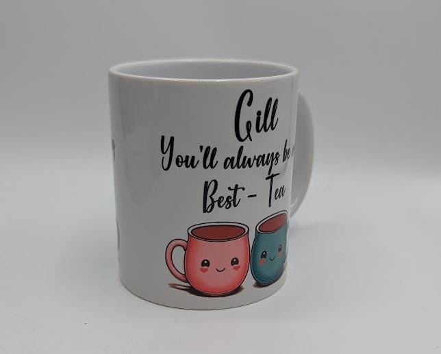 Personalised Best Tea Mug / You'll Always Be My Best Tea / Bestie Mug / Gift for Best Friend / Best Tea Coaster / Gift for Friend / Friend