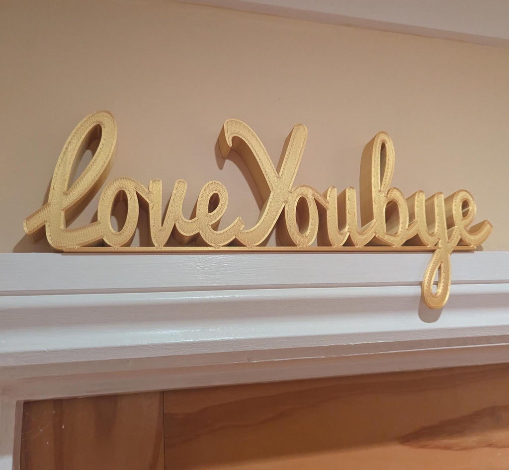 Love You Bye Door Sign, Bye Door Sign, Door Topper, Custom Door Sign, Goodbye Wall Sign, Above Door Sign, Quirky Door Sign, Goodbye Sign