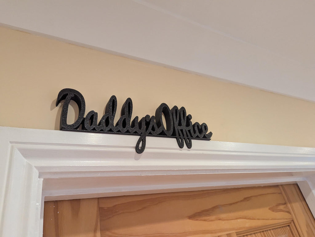 Daddy's Office Door Sign, Dad Door Sign, Door Topper, Custom Door Sign, Daddy Wall Sign, Above Door Sign, Quirky Sign, Gift for Daddy, Daddy