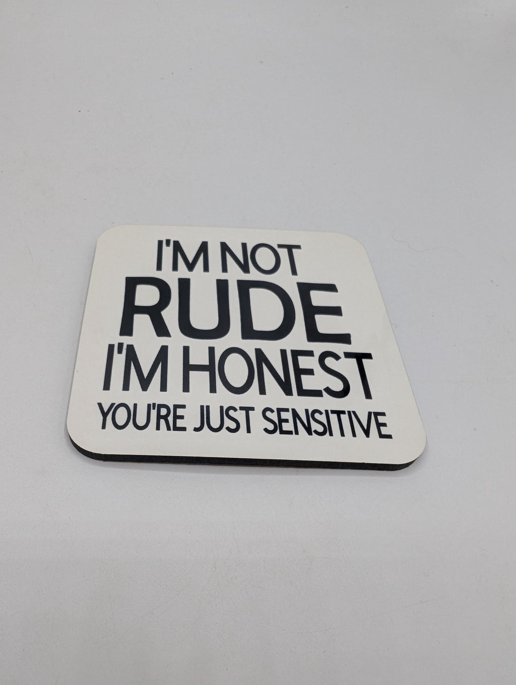 Sarcastic Coaster, "I'm Not Rude I'm Honest" Coaster, Funny Joke Gift, Funny Coaster Gift, Joke Coaster Gift, Christmas Coaster, Rude Gift