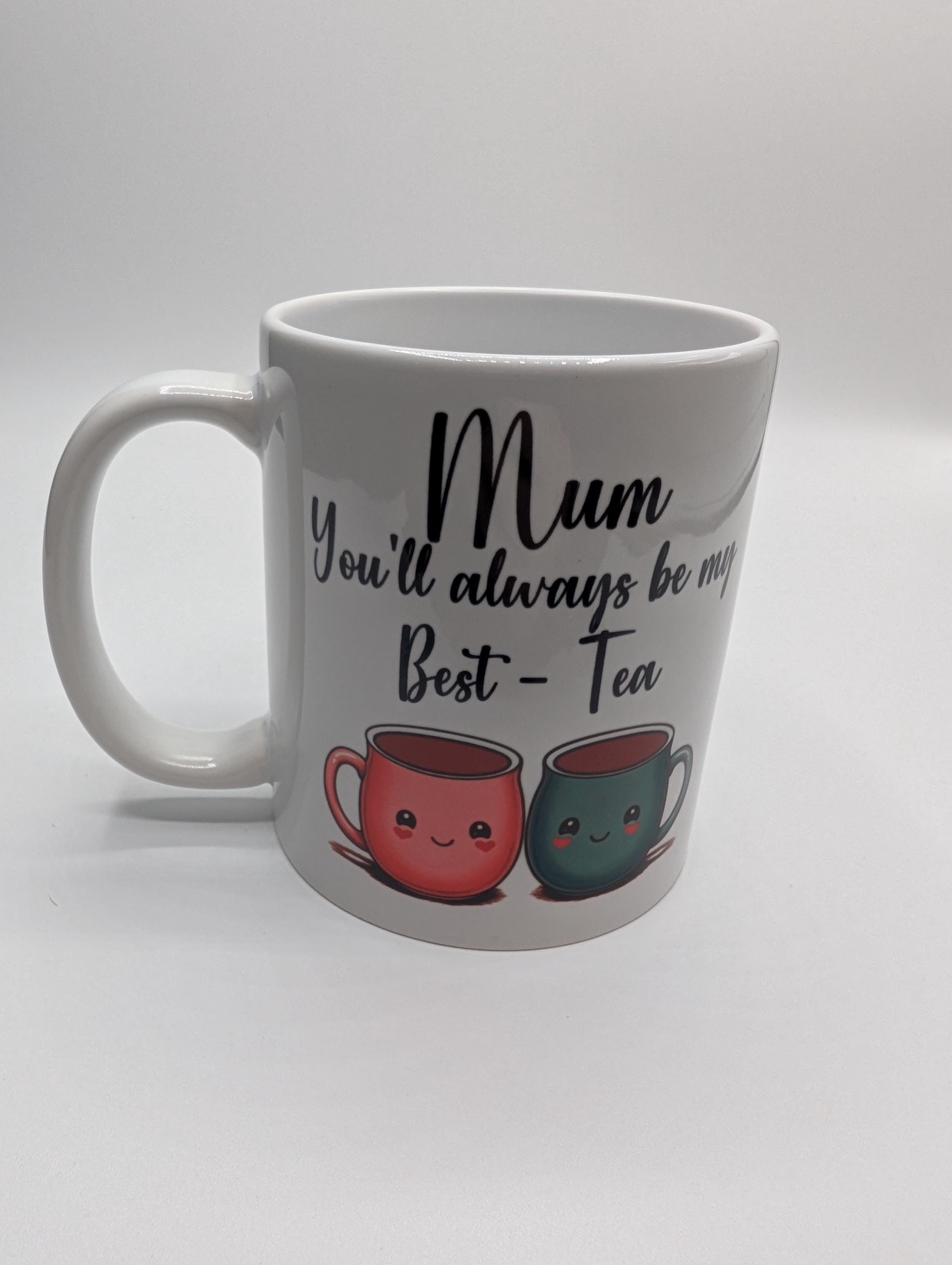 Mum Best Tea Mug, You'll Always Be My Best Tea, Mum Bestie Mug, Gift for Mum Best Friend, Best Tea Coaster, Gift for Mothers Day, Mummy Mug
