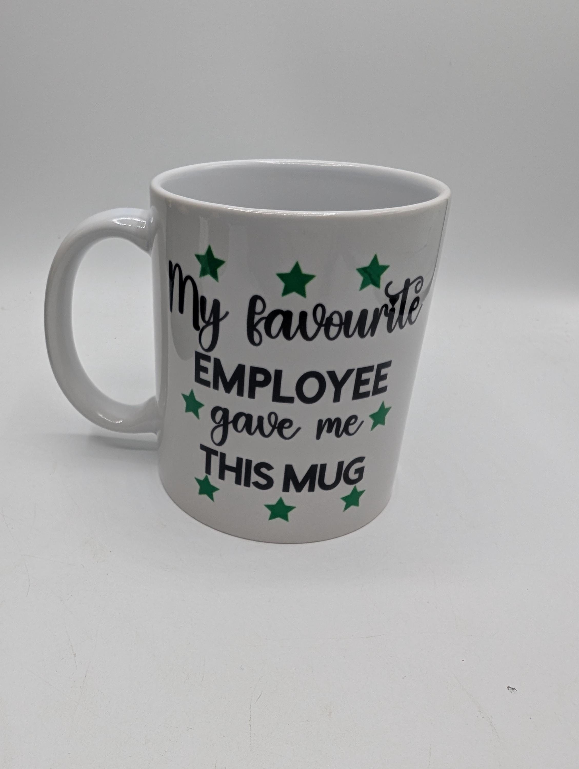My Favourite Employee Gave Me This Mug / Funny Mug / Mug for Boss / Sarcastic Mug / Sarcastic Coaster / Gift for Birthday / Leaving Gift