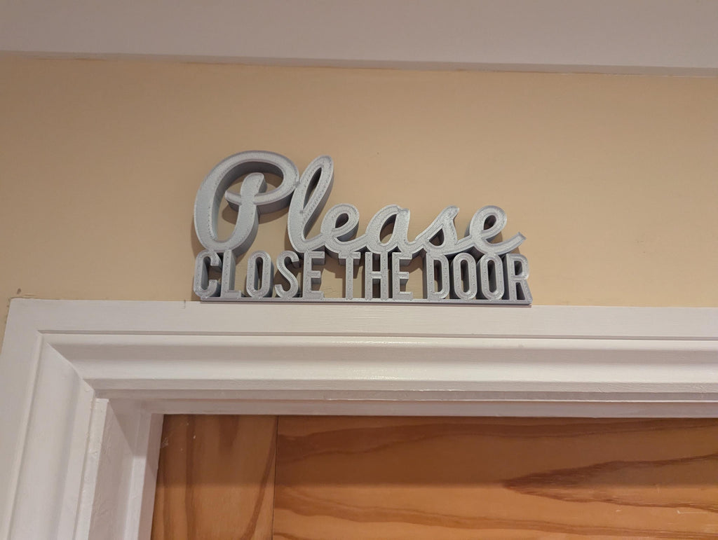 Please Close The Door Sign, Bye Door Sign, Door Topper, Custom Door Sign, Close The Door Sign, Above Door Sign, Quirky Door Sign, Goodbye