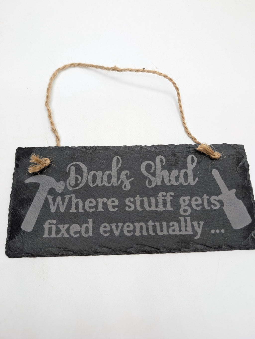 Dads Shed Slate Sign, Fathers Day Gift, Dads Shed Stuff Gets Fixed Eventually, Gift for Dad Birthday, Humorous Dad Gift, Shed Sign, Dad Shed