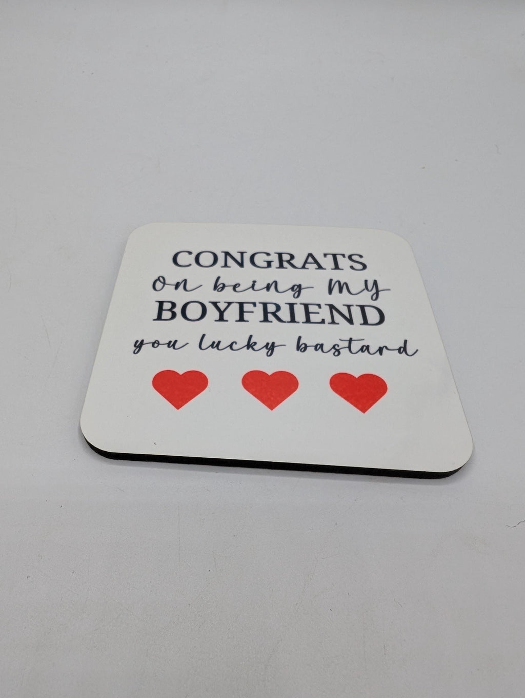 Funny Boyfriend Coaster, Congrats Boyfriend, Joke Gift
