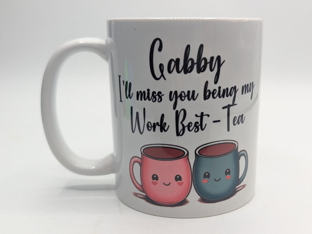 Personalised Work Best Tea Mug / I'll Miss You Being My Work Best Tea / Work Bestie Mug / Work Best Tea Coaster / Gift for Work Colleague