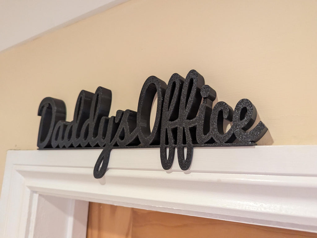 Daddy's Office Door Sign, Dad Door Sign, Door Topper, Custom Door Sign, Daddy Wall Sign, Above Door Sign, Quirky Sign, Gift for Daddy, Daddy