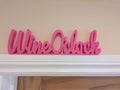 Wine O'Clock Door Sign, Wine Door Sign, Door Topper, Custom Door Sign, Wine Lover Sign, Above Door Sign, Quirky Door Sign, Fun Wine Bar Sign