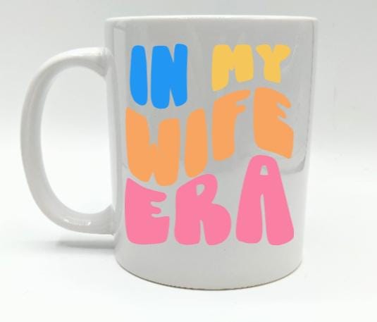 Wife Era Mug, Wedding Gift, Soon To Be Mrs, Just Married Gift, Fiancee Present, Fiance Present, She Said Yes Gift, Wedding Present Gift