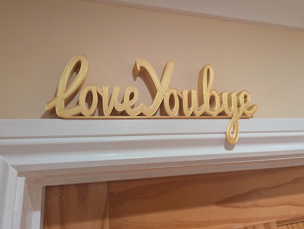 Love You Bye Door Sign, Bye Door Sign, Door Topper, Custom Door Sign, Goodbye Wall Sign, Above Door Sign, Quirky Door Sign, Goodbye Sign