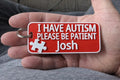 Autism Awareness Keyring, Autism Alert Keyring, Medical Alert Tag, Dementia Tag, Autism Bag Tag, Be Patient Keyring