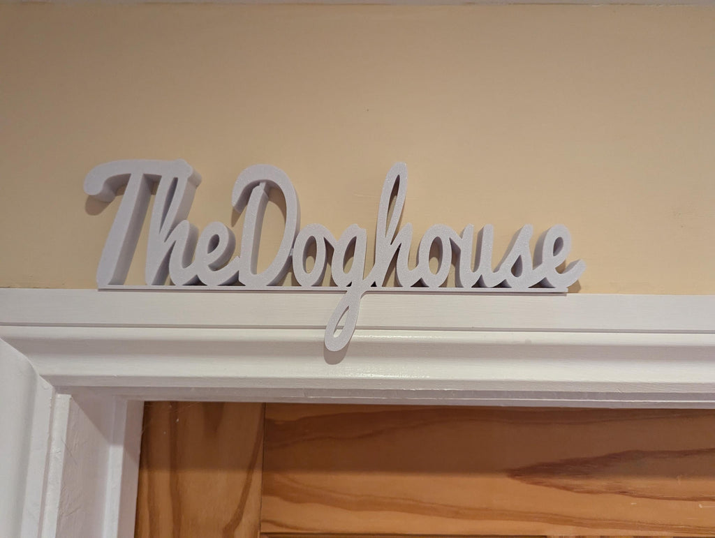 The Dog House Door Sign, Dog Door Sign, Door Topper, Custom Door Sign, In Trouble Door Sign, Above Door Sign, Quirky Sign, Hallway Door Sign