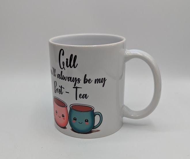 Personalised Best Tea Mug / You'll Always Be My Best Tea / Bestie Mug / Gift for Best Friend / Best Tea Coaster / Gift for Friend / Friend