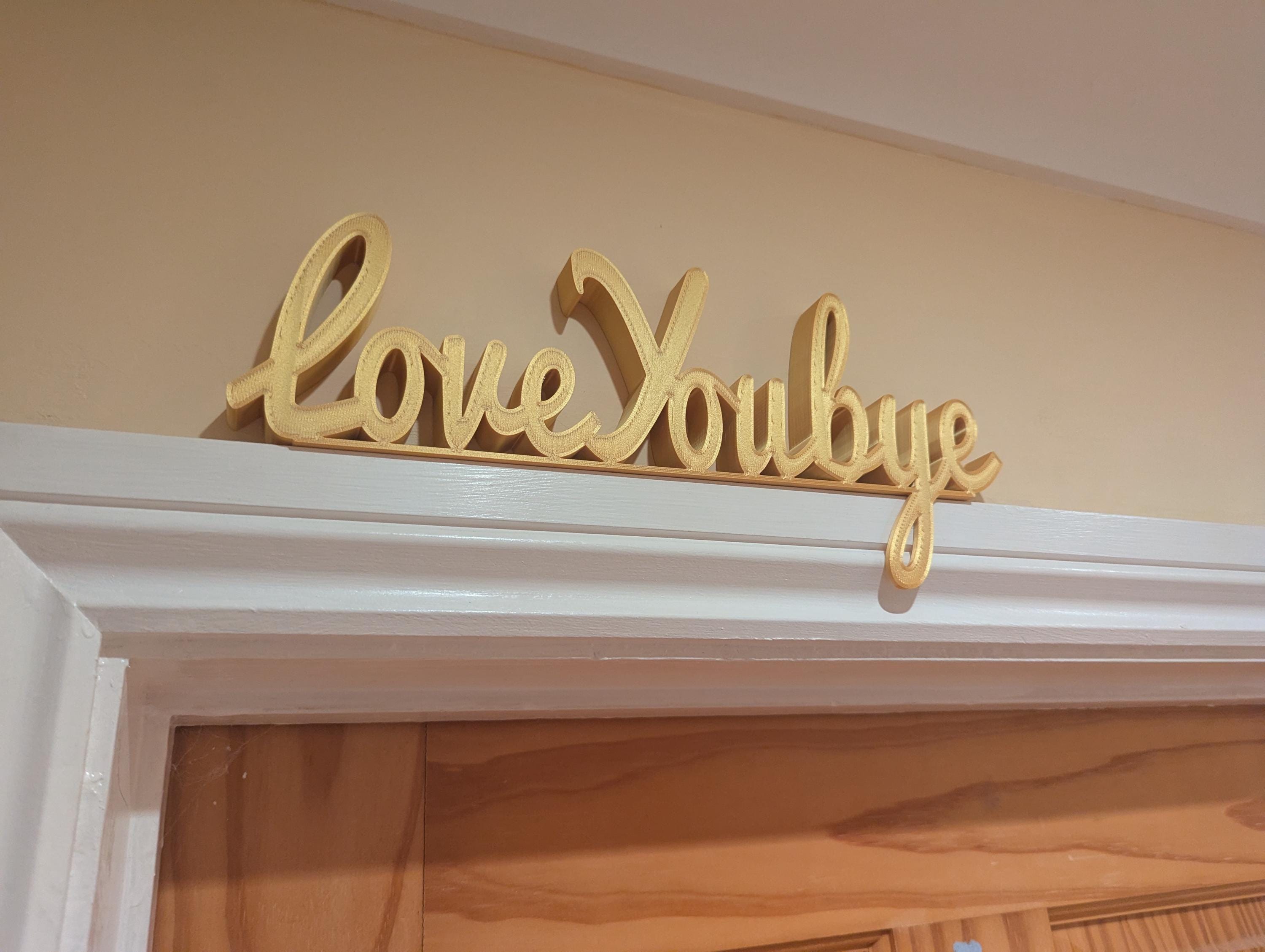 Love You Bye Door Sign, Bye Door Sign, Door Topper, Custom Door Sign, Goodbye Wall Sign, Above Door Sign, Quirky Door Sign, Goodbye Sign