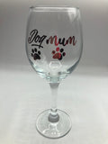 Dog Mum Glass / Dog Mum Gin/Wine/Latte/Prosecco Glass / Mother's Day Gift / Mum Gift / Dog Mam Glass / Christmas Gift / Dog Mum / Dog Mam