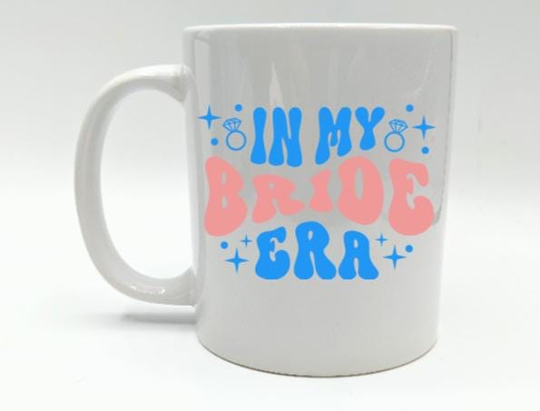 Bride Era Mug, Wedding Gift, Soon To Be Mrs, Best Friend Engaged, Fiancee Present, She Said Yes Gift, Engagment Mug, Gift for Bride Mug