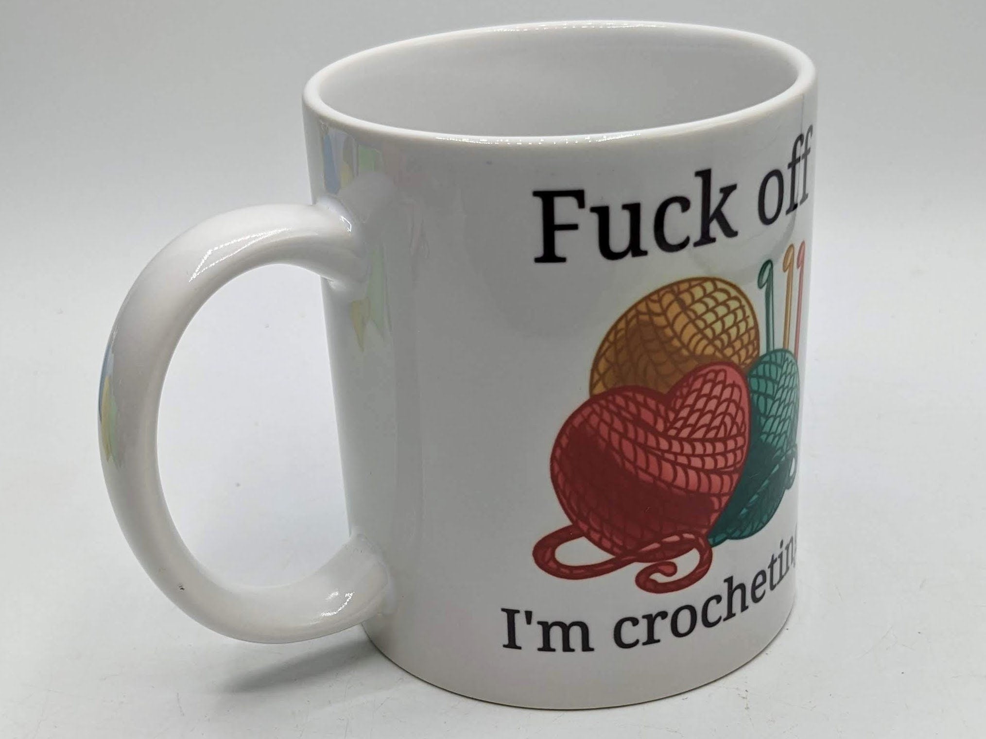 Fuck off I’m Crocheting Mug, Funny Gift for Crocheter, Crochet Gift, Crochet Lover Mug, Crochet Queen Gift, Crochet for her, Crochet for him