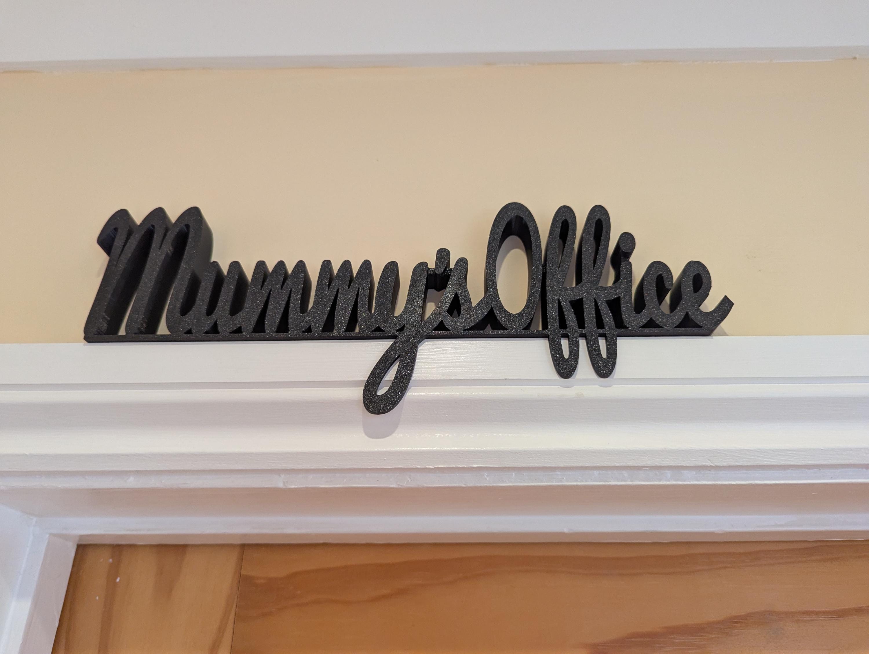 Mummy's Office Door Sign, Mum Door Sign, Door Topper, Custom Door Sign, Mum Wall Sign, Above Door Sign, Quirky Sign, Gift for Mum, Mum Space