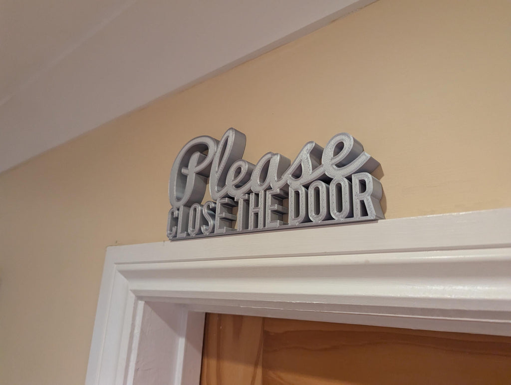 Please Close The Door Sign, Bye Door Sign, Door Topper, Custom Door Sign, Close The Door Sign, Above Door Sign, Quirky Door Sign, Goodbye