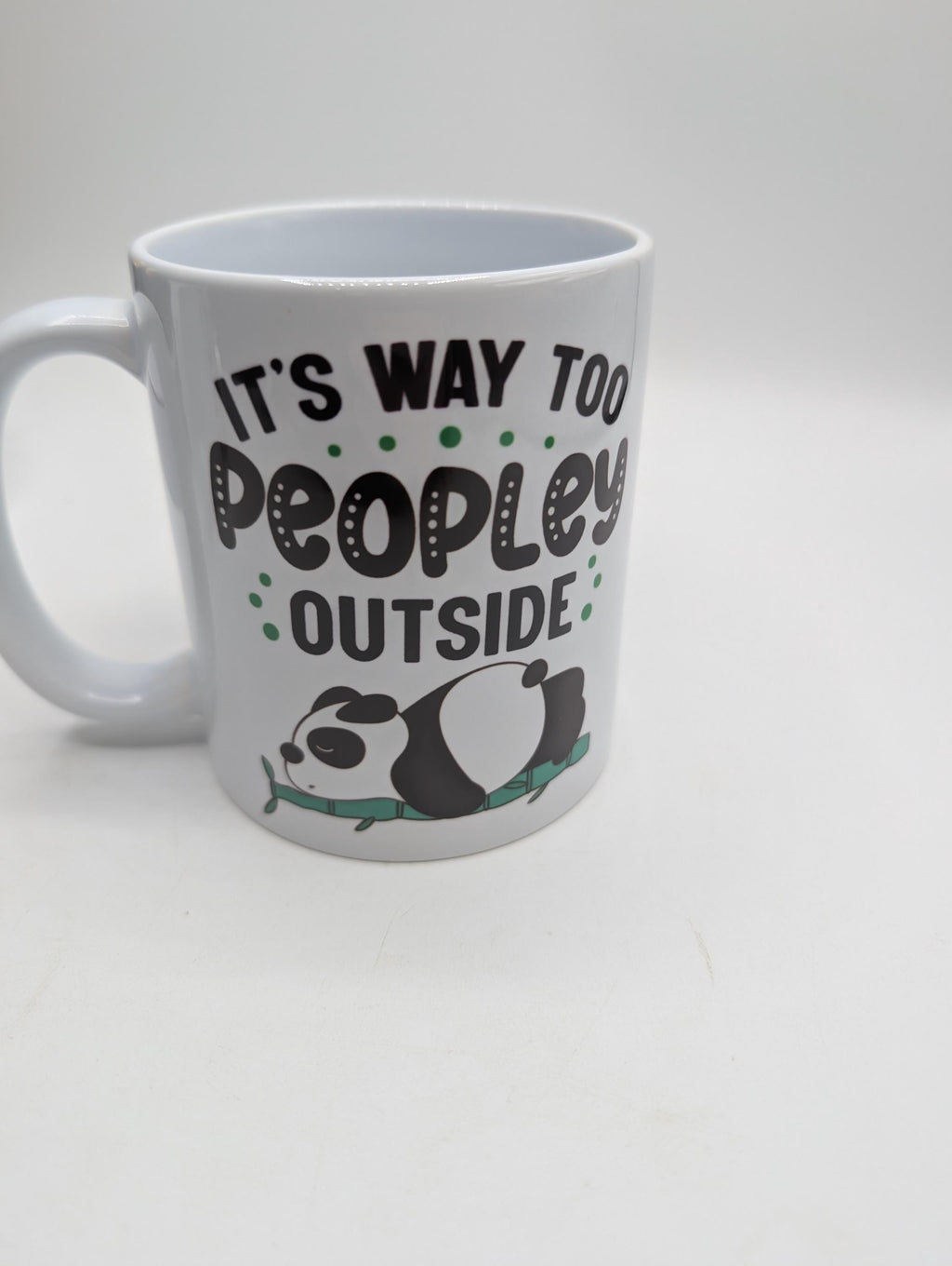 It's Way Too Peopley Outside Mug / Funny Mug / Funny Gift /  Coffee Mug / Tea Mug / Birthday Gift / Christmas Gift / Peopley Mug Gift / Gift