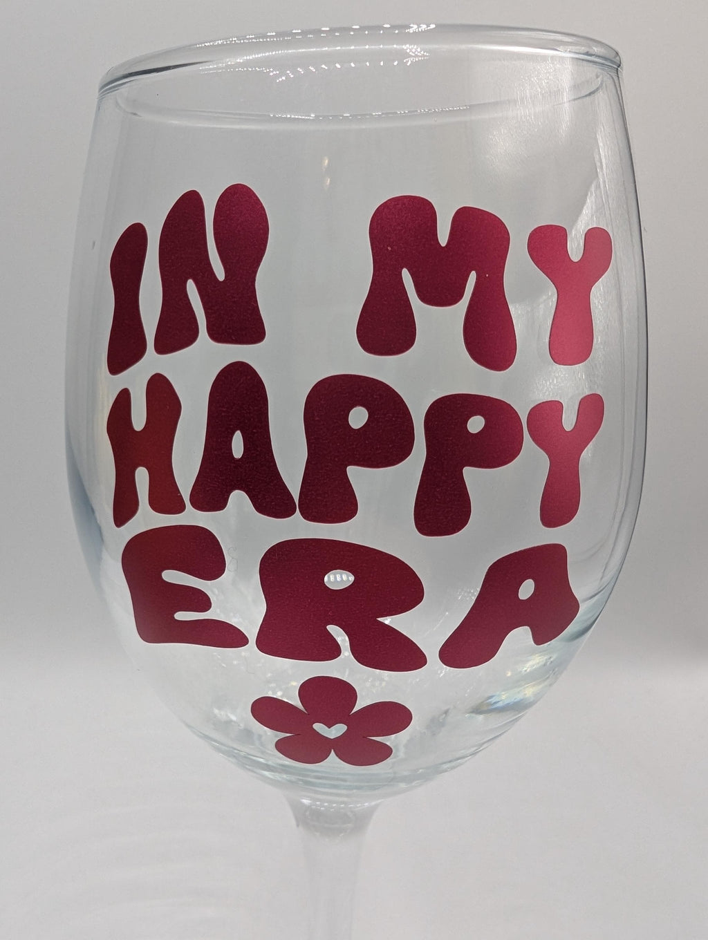 My Happy Era Glass, Gift for her, Mother's Day Gift, Present For Her, Custom Era Glass, Flower Pretty Glass, Wine Lover Gift, Gin Glass Gift