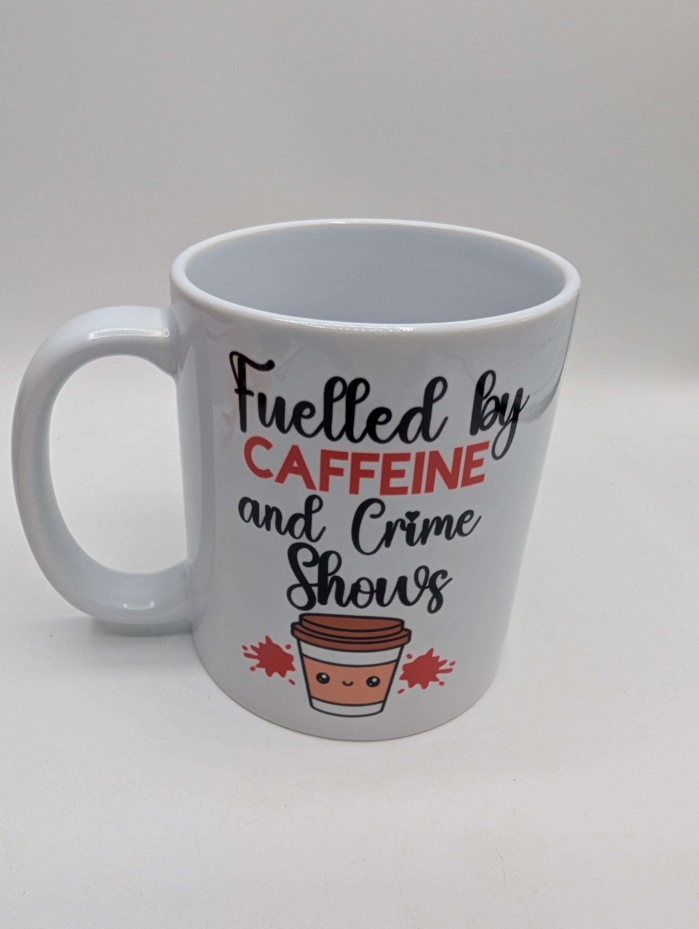 Fuelled by Caffeine & Crime Shows Mug / Gift for friend / Gift for coffee lover / Gift for Work Colleague / Caffeine Coaster / Coffee Gift