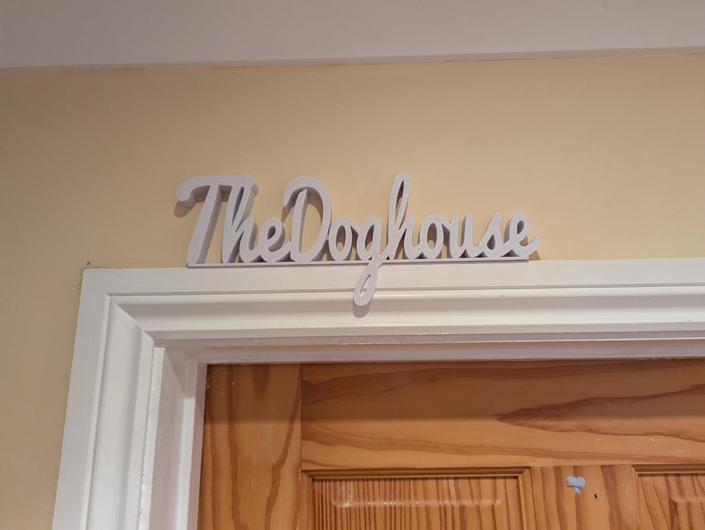 The Dog House Door Sign, Dog Door Sign, Door Topper, Custom Door Sign, In Trouble Door Sign, Above Door Sign, Quirky Sign, Hallway Door Sign