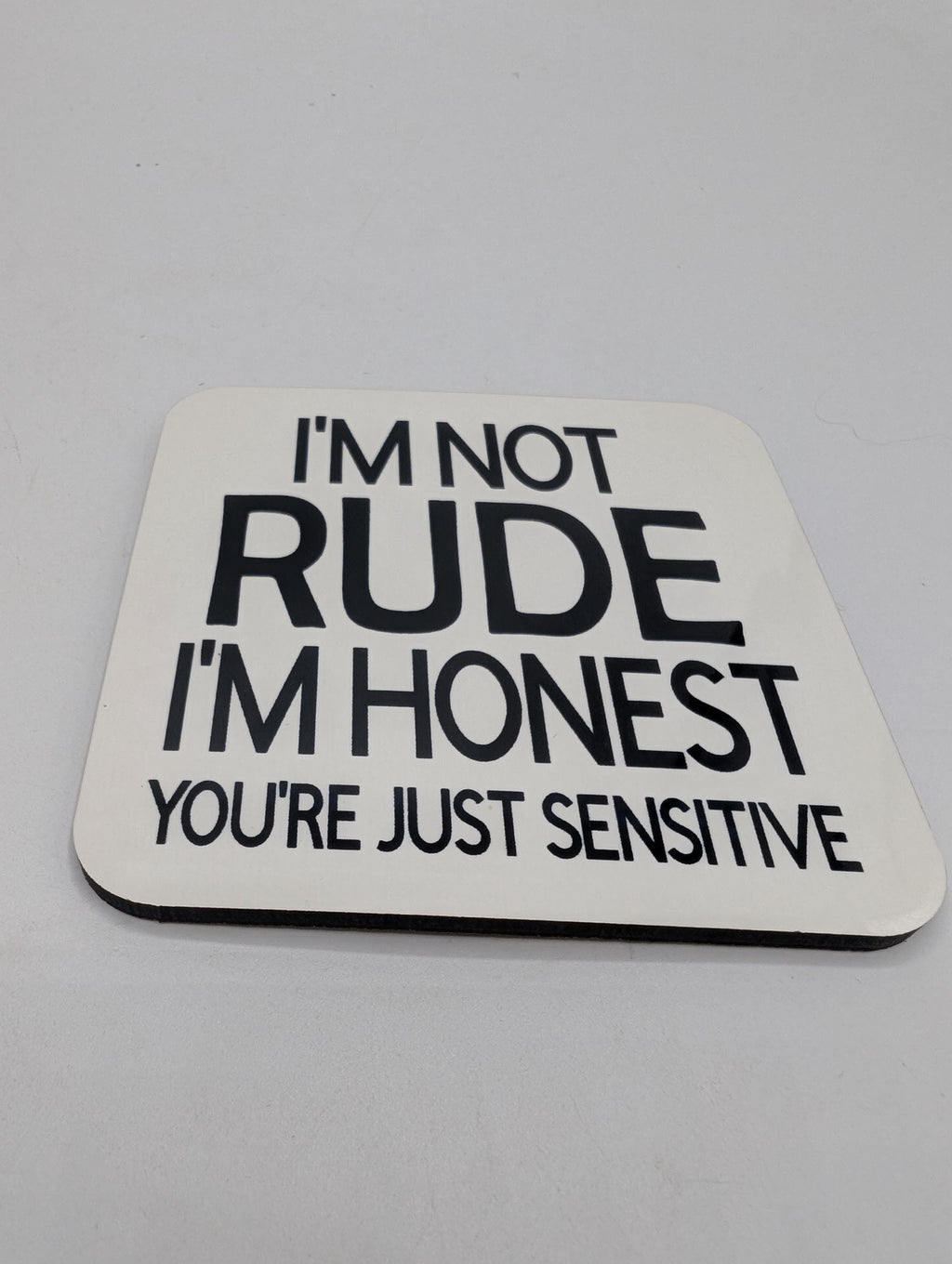 I'm Not Rude Mug, I'm Honest Mug, You're Sensitive Mug, Funny Mug Joke, Novelty Mug Gift, Sarcastic Mug Gift, Gift for Her, Gift for Him Mug