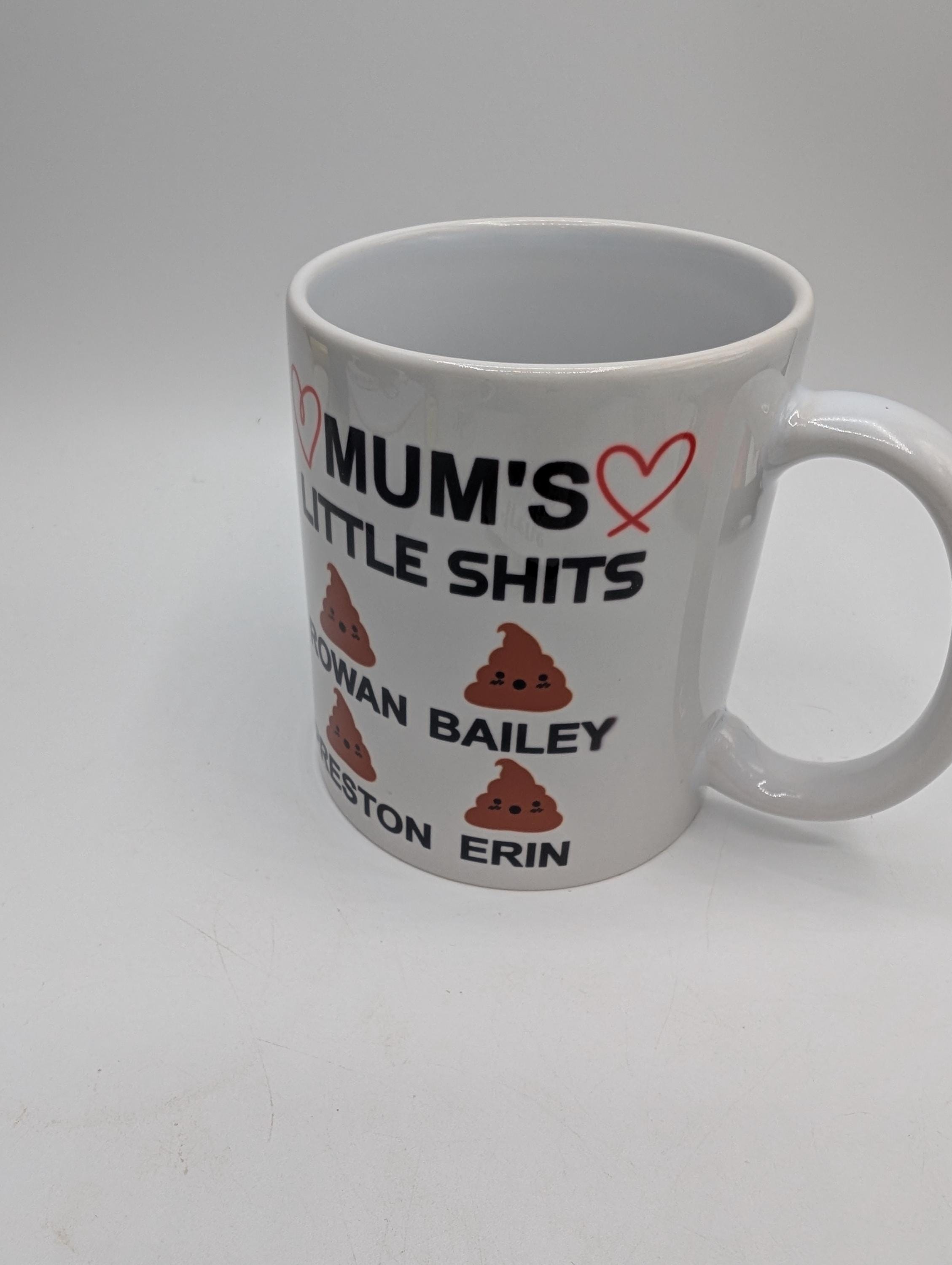 Mum Gift Personalised Mug / Mum's Little Shits Mug / Mummy's Little Shits Mug / Funny Mug / Personalised Mother's Day Gift / Mum Birthday