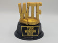 Personalised WTF Trophy, WTF Award, Custom Trophy, WTF Saying Award, Office Trophy, Funny Trophy, Sarcastic Award Trophy, Humorous Trophy