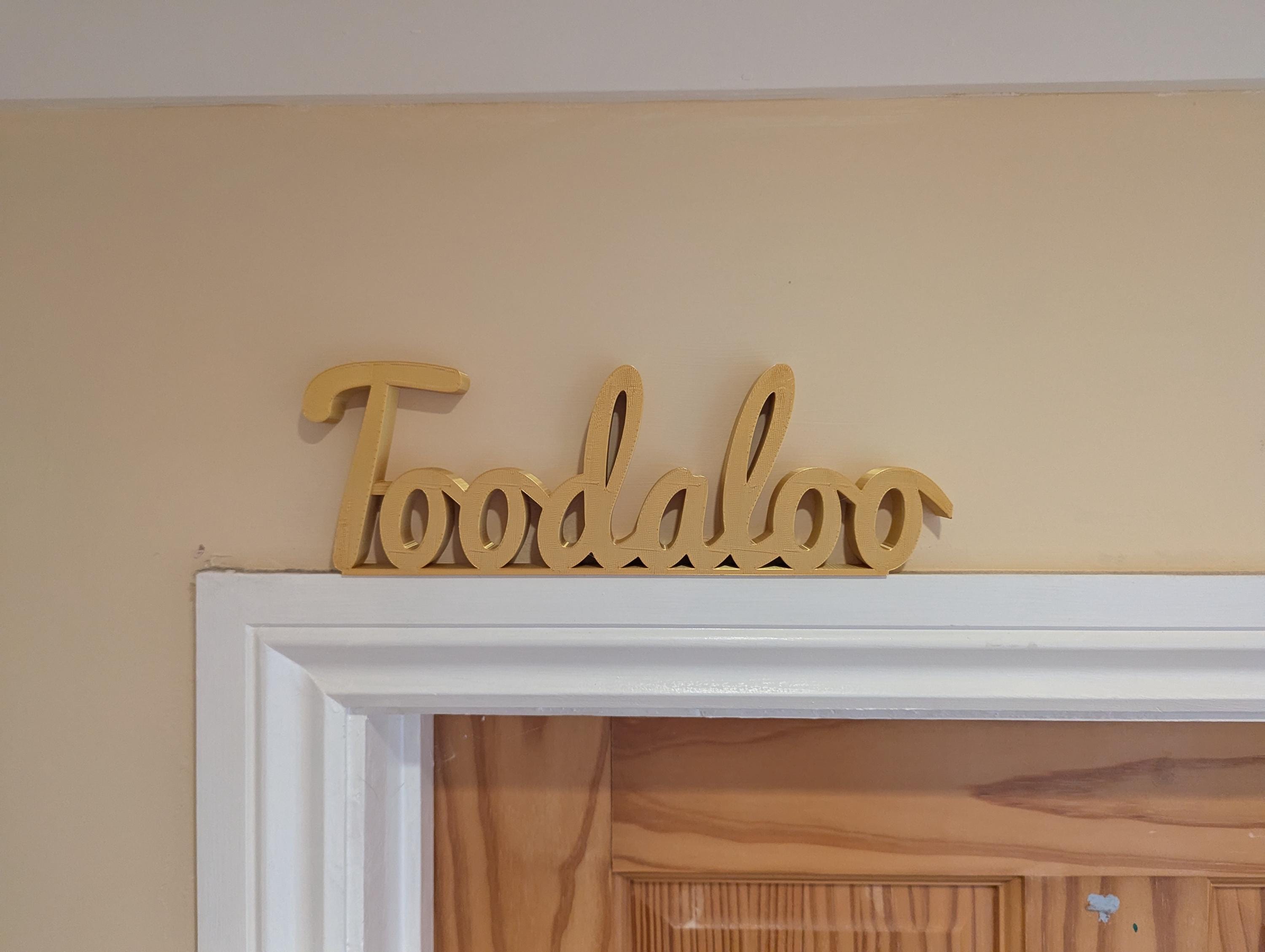 Toodaloo Door Sign, Goodbye Door Sign, Exit Door Sign, Door Topper, Custom Door Sign, Toodaloo Wall Sign, Above Door Sign, Quirky Door Sign