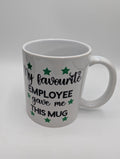My Favourite Employee Gave Me This Mug / Funny Mug / Mug for Boss / Sarcastic Mug / Sarcastic Coaster / Gift for Birthday / Leaving Gift